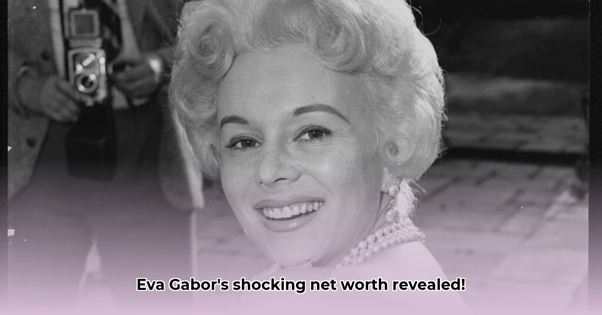 eva-gabor-net-worth